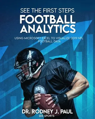 Pozri prvé kroky: FUTBALOVÁ ANALYTIKA: Používanie programu Microsoft Excel na vizualizáciu futbalových údajov NFL 2019 - See the First Steps: FOOTBALL ANALYTICS: Using Microsoft Excel to Visualize 2019 NFL Football Data