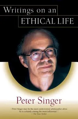 Spisy o etickom živote - Writings on an Ethical Life