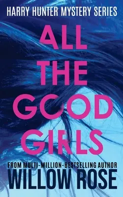 Všetky dobré dievčatá - All The Good Girls