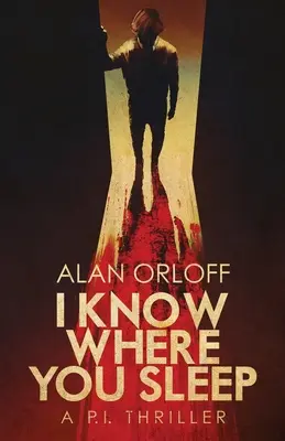 Viem, kde spíš - I Know Where You Sleep