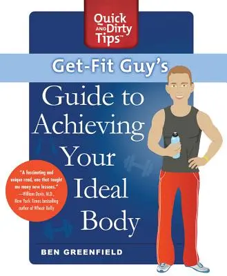 Príručka pre chlapa, ktorý sa chce dostať do formy - Get-Fit Guy's Guide