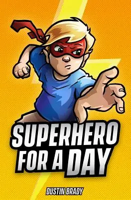 Superhrdina na jeden deň - Superhero for a Day