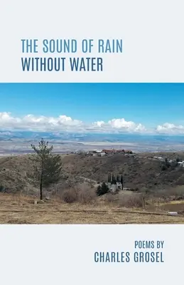 Zvuk dažďa bez vody - The Sound of Rain Without Water