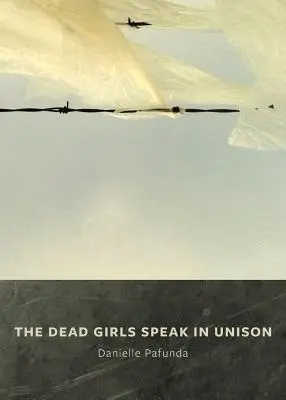 Mŕtve dievčatá hovoria jednotne - The Dead Girls Speak In Unison