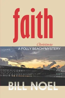 Viera: Vianočná záhada na Folly Beach - Faith: A Folly Beach Christmas Mystery
