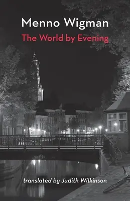 Svet do večera - The World by Evening