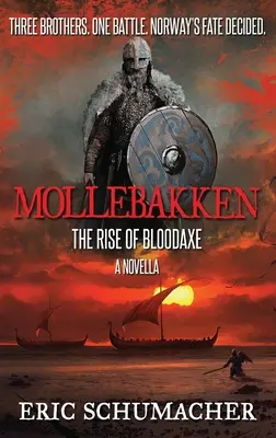 Mollebakken - novela o dobe vikingskej: prequel Hakonovej ságy - Mollebakken - A Viking Age Novella: Hakon's Saga Prequel