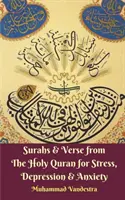 Súry a verše zo Svätého Koránu proti stresu, depresii a úzkosti - Surahs & Verse from The Holy Quran for Stress, Depression & Anxiety