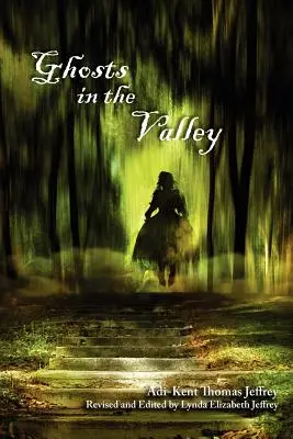 Prízraky v údolí - Ghosts in the Valley