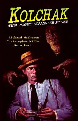 Kolchak: Akty nočného škrtiča - Kolchak: The Night Strangler Files