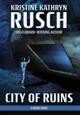 Mesto ruín: A Diving Novel: A Diving Novel - City of Ruins: A Diving Novel