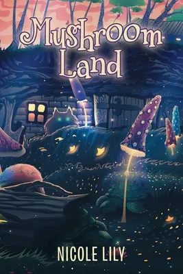 Krajina húb - Mushroom Land