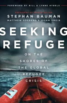 Hľadanie útočiska: Na brehu globálnej utečeneckej krízy - Seeking Refuge: On the Shores of the Global Refugee Crisis