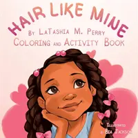 Knižka s aktivitami a maľovankami pre deti - Hair Like Mine Coloring and Activity Book