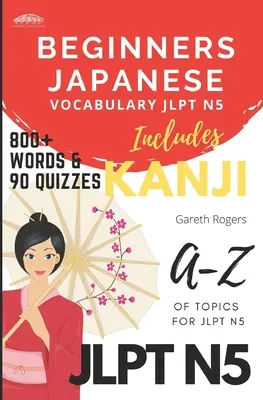 Japonská slovná zásoba pre začiatočníkov JLPT N5: Príprava pre začiatočníkov a JLPT N5 - Beginners Japanese Vocabulary JLPT N5: Beginners and JLPT N5 Preparation