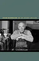 O Henrym Millerovi: Alebo ako byť anarchistom - On Henry Miller: Or, How to Be an Anarchist