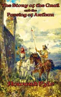 Príbeh Grálu a Artušovho odchodu - The Story of the Grail and the Passing of Arthur