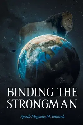 Viazanie siláka - Binding the Strongman