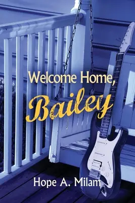 Vitaj doma, Bailey - Welcome Home, Bailey