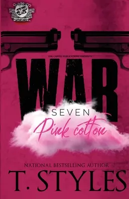 Vojna 7: Ružová bavlna (The Cartel Publications) - War 7: Pink Cotton (The Cartel Publications)