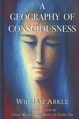 Geografia vedomia: 2. rozšírené vydanie - A Geography of Consciousness: 2nd expanded edition