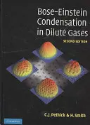 Boseho-Einsteinova kondenzácia v zriedených plynoch - Bose-Einstein Condensation in Dilute Gases