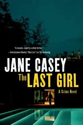 Posledné dievča: Kriminálny román - The Last Girl: A Crime Novel