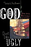 Boh nemá rád škaredých - God Don't Like Ugly
