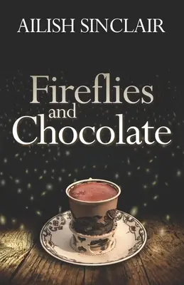 Svetlušky a čokoláda - Fireflies and Chocolate