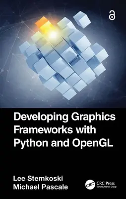 Vývoj grafických rámcov s Pythonom a OpenGL - Developing Graphics Frameworks with Python and OpenGL