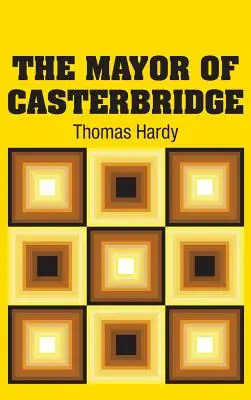 Starosta z Casterbridge - The Mayor of Casterbridge