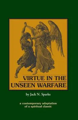 Cnosti v neviditeľnom boji - Virtue in the Unseen Warfare