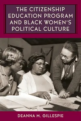 Program občianskeho vzdelávania a politická kultúra černošských žien - The Citizenship Education Program and Black Women's Political Culture