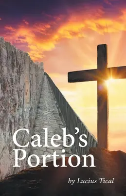 Calebova časť - Caleb's Portion