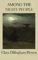 Medzi nočnými ľuďmi - Among the Night People
