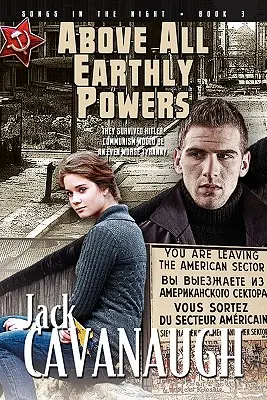 Nad všetky pozemské sily: Piesne v noci Kniha 3 - Above All Earthly Powers: Songs in the Night Book 3