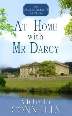 Doma s pánom Darcym - At Home with Mr Darcy