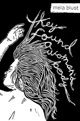 Našli ženské telo - they found a woman's body