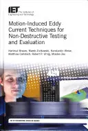 Techniky vírivých prúdov vyvolaných pohybom na nedeštruktívne skúšanie a hodnotenie - Motion-Induced Eddy Current Techniques for Non-Destructive Testing and Evaluation
