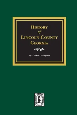 História okresu Lincoln, Georgia - History of Lincoln County, Georgia