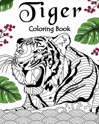 Tiger Omaľovánka - Tiger Coloring Book