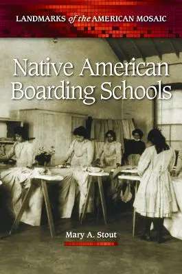 Indiánske internátne školy - Native American Boarding Schools