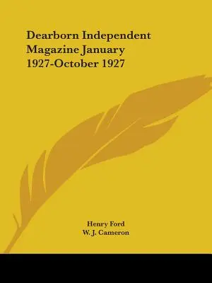 Časopis Dearborn Independent január 1927 - október 1927 - Dearborn Independent Magazine January 1927-October 1927