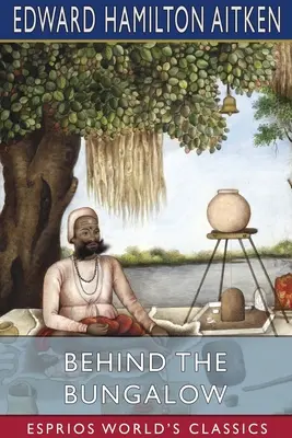 Za bungalovom (Esprios Classics) - Behind the Bungalow (Esprios Classics)