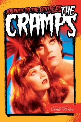 Dick Porter: Cesta do centra kŕčov - Dick Porter: Journey to the Centre of the Cramps