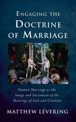 Zaoberanie sa náukou o manželstve - Engaging the Doctrine of Marriage
