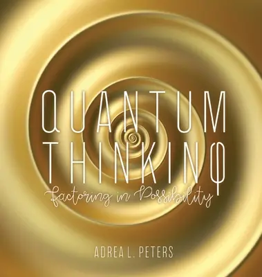 Kvantové myslenie - Quantum Thinking