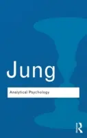 Analytická psychológia: Jej teória a prax - Analytical Psychology: Its Theory and Practice