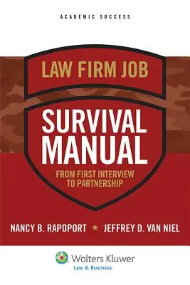 Príručka prežitia v právnickej firme: Od prvého pohovoru po partnerstvo - Law Firm Survival Manual: From First Interview to Partnership