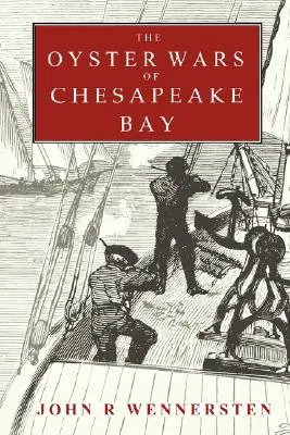 Ústricové vojny v Chesapeake Bay - The Oyster Wars of Chesapeake Bay